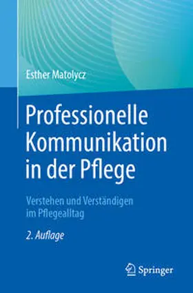 Matolycz |  Professionelle Kommunikation in der Pflege | eBook | Sack Fachmedien