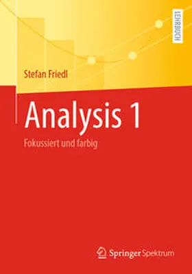 Friedl |  Analysis 1 | eBook | Sack Fachmedien