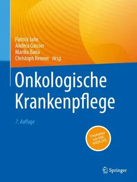 Jahn / Gaisser / Bana |  Onkologische Krankenpflege | Buch |  Sack Fachmedien