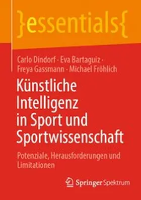 Dindorf / Bartaguiz / Gassmann |  Künstliche Intelligenz in Sport und Sportwissenschaft | eBook | Sack Fachmedien