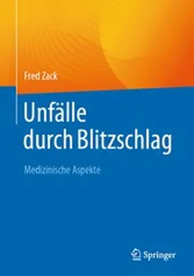 Zack |  Unfälle durch Blitzschlag | eBook | Sack Fachmedien