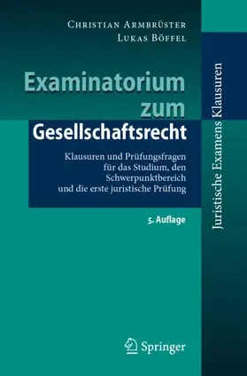 Böffel / Armbrüster |  Examinatorium zum Gesellschaftsrecht | Buch |  Sack Fachmedien