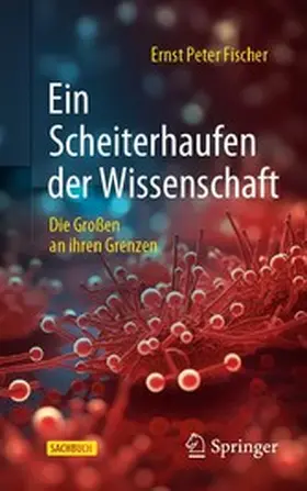 Fischer | Ein Scheiterhaufen der Wissenschaft | E-Book | www2.sack.de