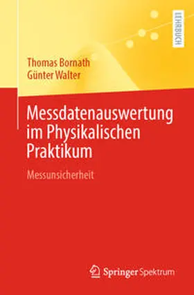 Bornath / Walter |  Messdatenauswertung im Physikalischen Praktikum | eBook | Sack Fachmedien
