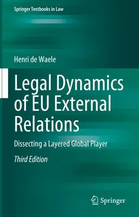 de Waele |  Legal Dynamics of EU External Relations | Buch |  Sack Fachmedien