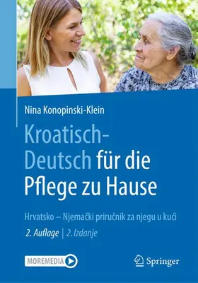 Konopinski-Klein / Seitz / Konopinski |  Kroatisch - Deutsch für die Pflege zu Hause | Buch |  Sack Fachmedien