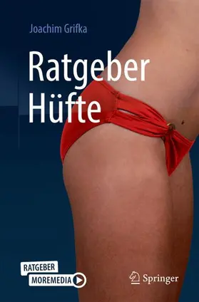 Grifka |  Ratgeber Hüfte | Buch |  Sack Fachmedien