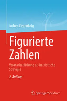 Ziegenbalg |  Figurierte Zahlen | Buch |  Sack Fachmedien
