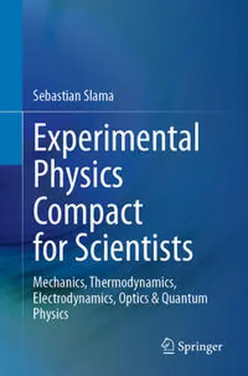 Slama | Experimental Physics Compact for Scientists | E-Book | sack.de