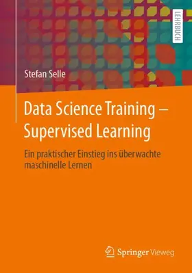 Selle |  Data Science Training - Supervised Learning | Buch |  Sack Fachmedien