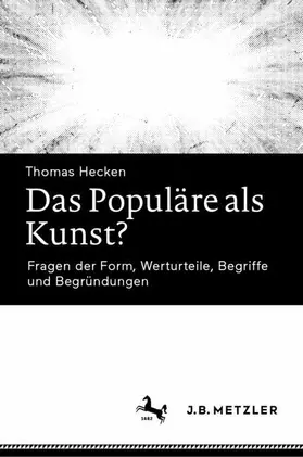 Hecken |  Das Populäre als Kunst? | Buch |  Sack Fachmedien