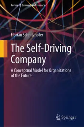 Schnitzhofer |  The Self-Driving Company | eBook | Sack Fachmedien