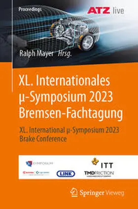 Mayer |  XL. Internationales µ-Symposium 2023 Bremsen-Fachtagung | eBook | Sack Fachmedien