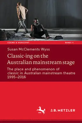 McClements Wyss |  Classic-ing on the Australian mainstream stage | eBook | Sack Fachmedien
