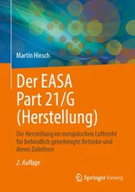 Hinsch |  Der EASA Part 21/G (Herstellung) | eBook | Sack Fachmedien