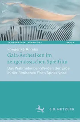 Ahrens |  Gaia-Ästhetiken im zeitgenössischen Spielfilm | eBook | Sack Fachmedien