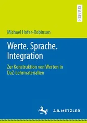 Hofer-Robinson | Werte. Sprache. Integration | E-Book | sack.de