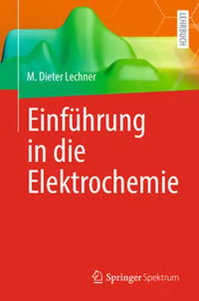 Lechner |  Einführung in die Elektrochemie | eBook | Sack Fachmedien