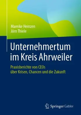 Thiele / Heinzen |  Unternehmertum im Kreis Ahrweiler | Buch |  Sack Fachmedien