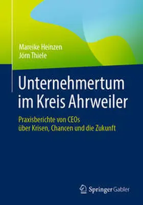 Heinzen / Thiele |  Unternehmertum im Kreis Ahrweiler | eBook | Sack Fachmedien