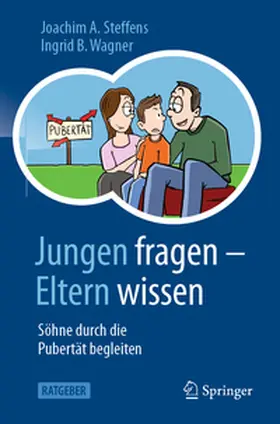 Steffens / Wagner |  Jungen fragen - Eltern wissen | Buch |  Sack Fachmedien