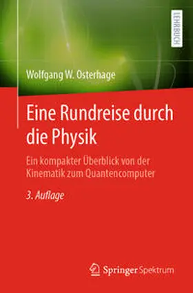Osterhage | Eine Rundreise durch die Physik | Buch | 978-3-662-68340-8 | www2.sack.de