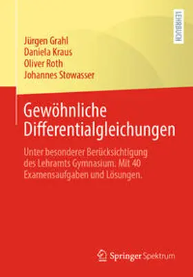 Grahl / Stowasser / Kraus |  Gewöhnliche Differentialgleichungen | Buch |  Sack Fachmedien