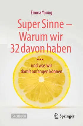 Young |  Super Sinne - Warum wir 32 davon haben | Buch |  Sack Fachmedien
