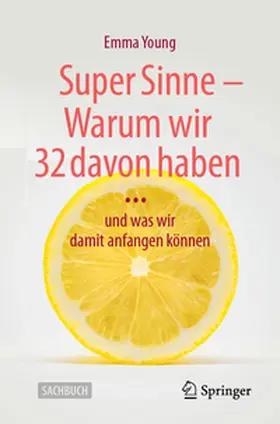 Young |  Super Sinne - Warum wir 32 davon haben | eBook | Sack Fachmedien