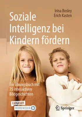 Bosley / Kasten |  Soziale Intelligenz bei Kindern fördern | Buch |  Sack Fachmedien