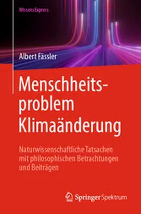 Fässler |  Menschheitsproblem Klimaänderung | eBook | Sack Fachmedien