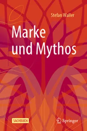 Waller | Marke und Mythos | E-Book | www2.sack.de