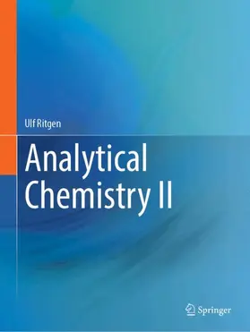 Ritgen / Oligschleger | Analytical Chemistry II | Buch | 978-3-662-68709-3 | www2.sack.de