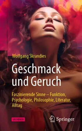 Skrandies | Geschmack und Geruch | Buch | 978-3-662-68747-5 | www2.sack.de