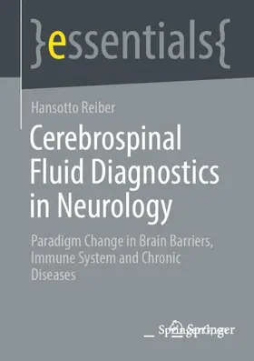 Reiber |  Cerebrospinal Fluid Diagnostics in Neurology | Buch |  Sack Fachmedien