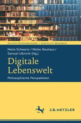 Schwartz / Neuhaus / Ulbricht | Digitale Lebenswelt | E-Book | sack.de