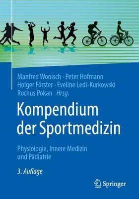 Wonisch / Hofmann / Förster |  Kompendium der Sportmedizin | Buch |  Sack Fachmedien