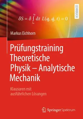Eichhorn |  Prüfungstraining Theoretische Physik - Analytische Mechanik | Buch |  Sack Fachmedien