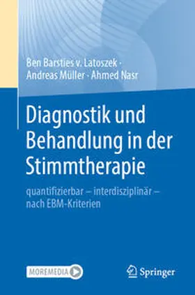 Barsties v. Latoszek / Müller / Nasr |  Diagnostik und Behandlung in der Stimmtherapie | eBook | Sack Fachmedien