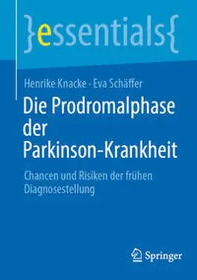 Knacke / Schäffer | Die Prodromalphase der Parkinson-Krankheit | E-Book | sack.de