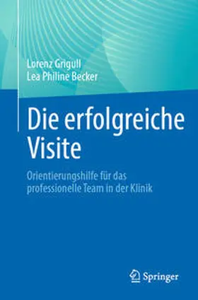 Grigull / Becker |  Die erfolgreiche Visite | eBook | Sack Fachmedien