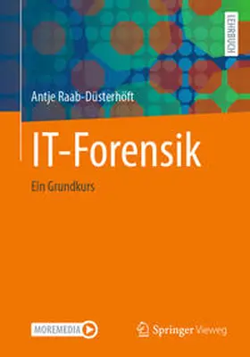 Raab-Düsterhöft |  IT-Forensik | Buch |  Sack Fachmedien