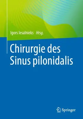 Iesalnieks |  Chirurgie des Sinus pilonidalis | Buch |  Sack Fachmedien