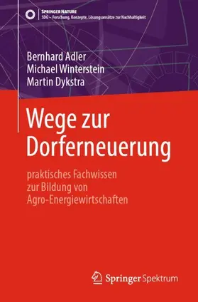 Adler / Dykstra / Winterstein |  Wege zur Dorferneuerung | Buch |  Sack Fachmedien