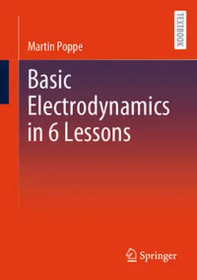 Poppe |  Basic Electrodynamics in 6 Lessons | eBook | Sack Fachmedien