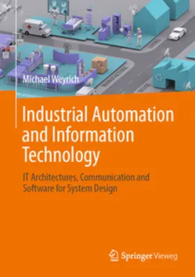 Weyrich |  Industrial Automation and Information Technology | eBook | Sack Fachmedien