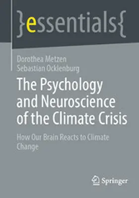 Metzen / Ocklenburg |  The Psychology and Neuroscience of the Climate Crisis | eBook | Sack Fachmedien
