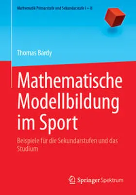 Bardy |  Mathematische Modellbildung im Sport | eBook | Sack Fachmedien