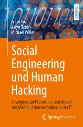 Koza / Willer / Öztürk |  Social Engineering und Human Hacking | Buch |  Sack Fachmedien