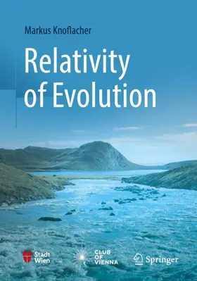 Knoflacher |  Relativity of Evolution | Buch |  Sack Fachmedien